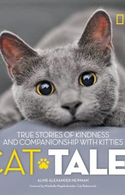 Cat Tales: True Stories of Kindness and Companionship With Kitties