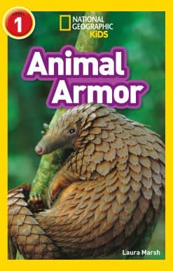 National Geographic Kids Readers: Animal Armor (L1)