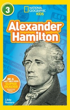 National Geographic Kids Readers: Alexander Hamilton (L3)