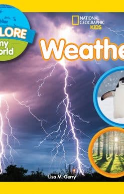 Explore My World: Weather