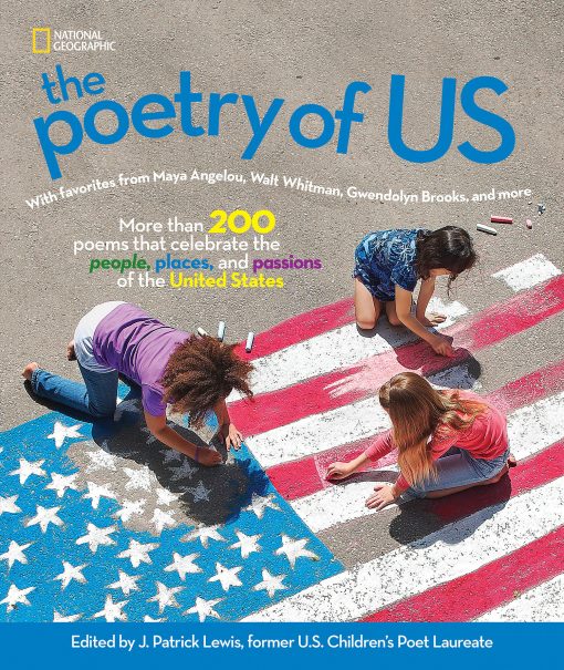 More than 200 poems that celebrate the people, places, and passions of the United States: The Poetry of US