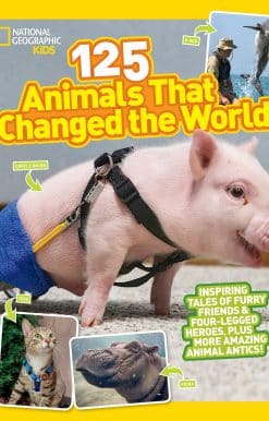 125 Animals That Changed the World