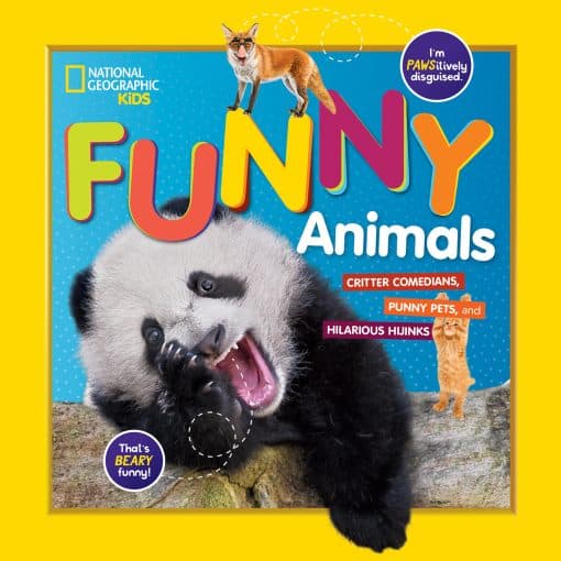 CRITTER COMEDIANS, PUNNY PETS, and HILARIOUS HIJINKS: National Geographic Kids Funny Animals