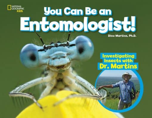 Investigating Insects with Dr. Martins: You Can Be an Entomologist