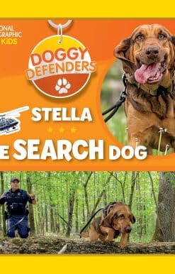 Doggy Defenders: Stella the Search Dog