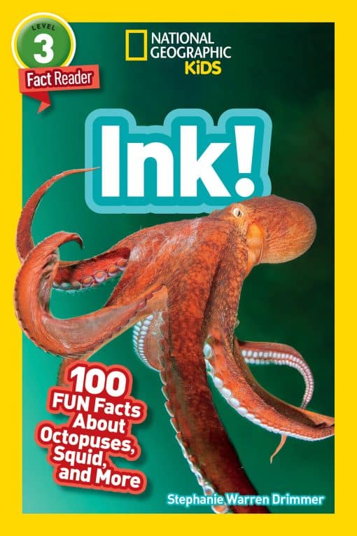 100 Fun Facts About Octopuses, Squid, and More: National Geographic Readers: Ink! (L3)