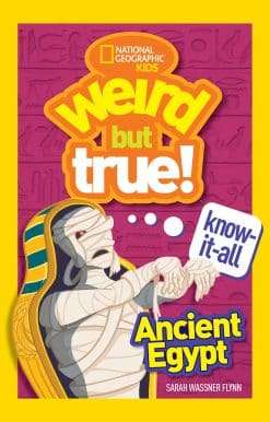 Weird But True KnowItAll: Ancient Egypt: