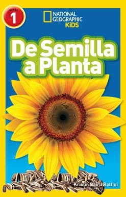 National Geographic Readers: De Semilla a Planta (L1)