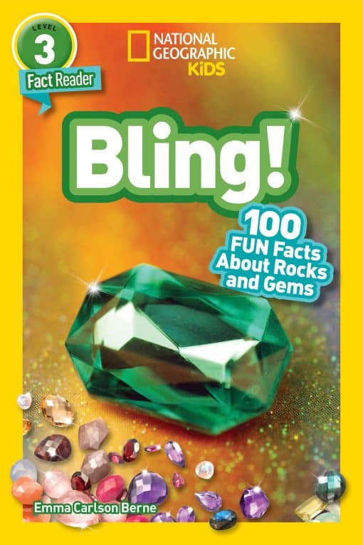 100 Fun Facts About Rocks and Gems: National Geographic Readers: Bling! (L3)