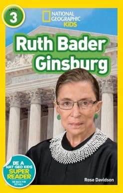 National Geographic Readers: Ruth Bader Ginsburg (L3)