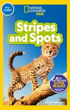 National Geographic Readers: Stripes and Spots (Pre-Reader)