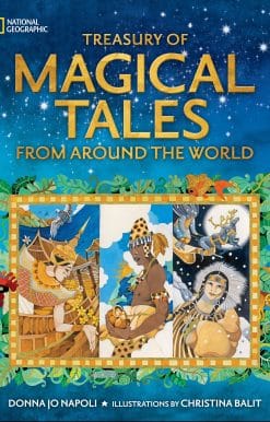 Treasury of Magical Tales From Around the World: Enchanting Tales from Around the World
