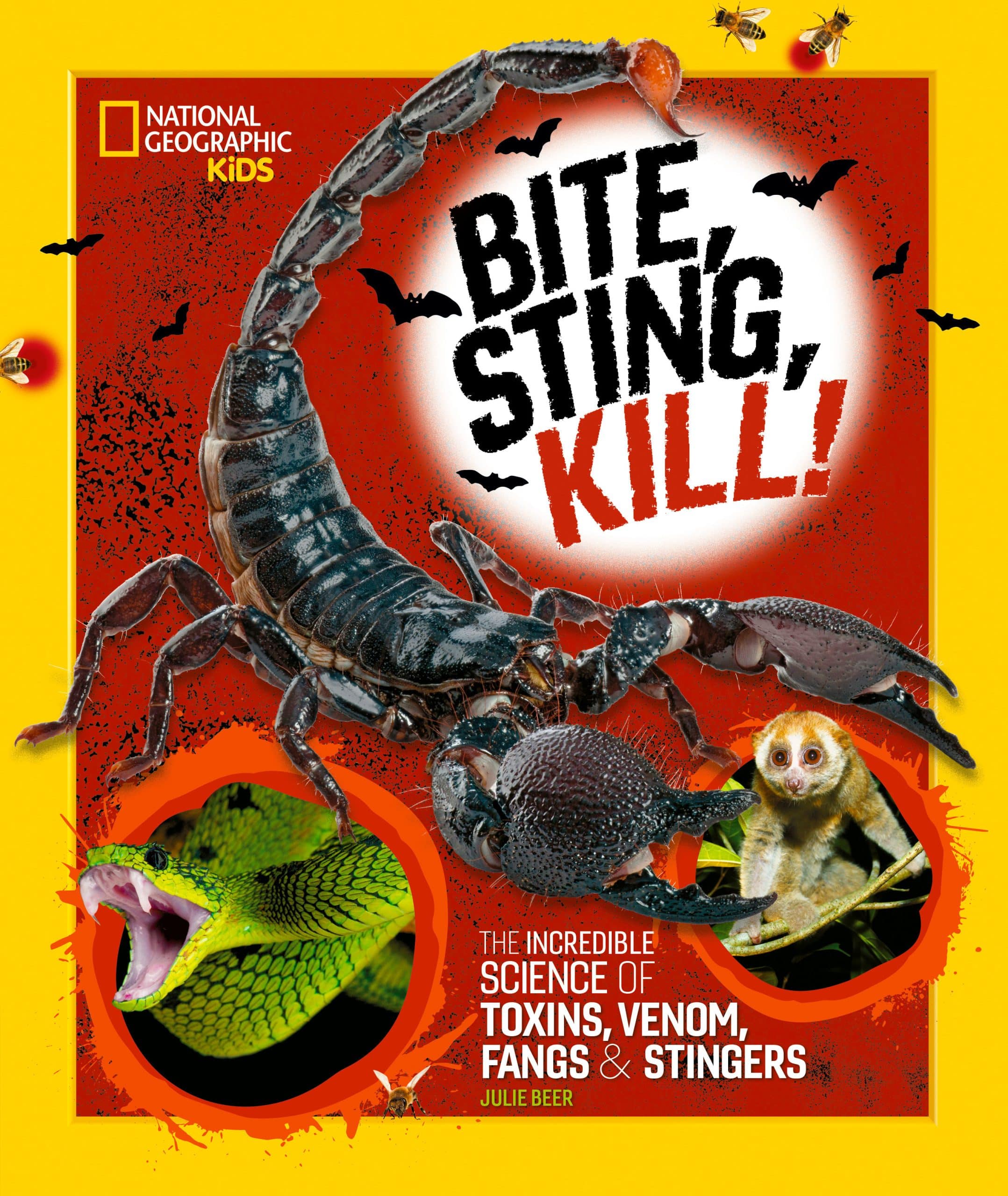 9781426373411 The Incredible Science of Toxins, Venom, Fangs, and Stingers: Bite, Sting, Kill