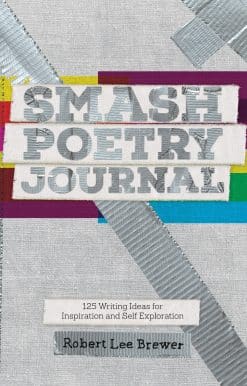 Smash Poetry Journal: 125 Writing Ideas for Inspiration and Self Exploration