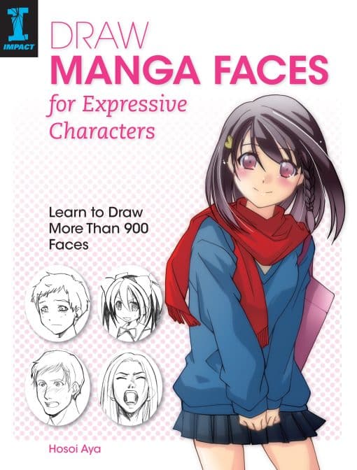 Draw Manga Faces for Expressive Characters: Learn to Draw More Than 900 Faces