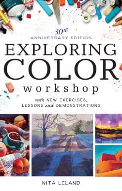 Exploring Color Workshop, 30th Anniversary Edition: With New Exercises, Lessons and Demonstrations