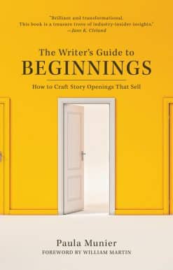 How to Craft Story Openings That Sell: The Writer's Guide to Beginnings