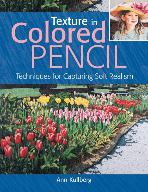 Techniques for Capturing Soft Realism: Texture in Colored Pencil