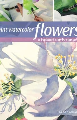 Paint Watercolor Flowers: A Beginner's Step-by-Step Guide