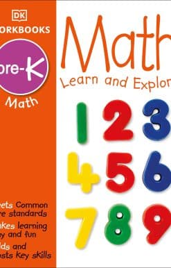 Learn and Explore: DK Workbooks: Math, Pre-K