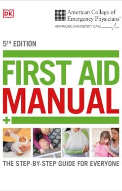 ACEP First Aid Manual 5th Edition: The Step-by-Step Guide for Everyone