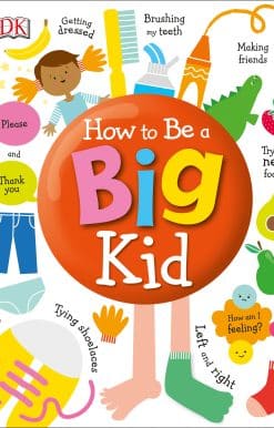 How to Be a Big Kid