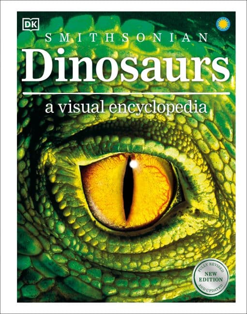 Dinosaurs: A Visual Encyclopedia, 2nd Edition: