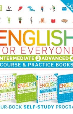 English for Everyone: Intermediate and Advanced Box Set: Course and Practice Books—Four-Book Self-Study Program