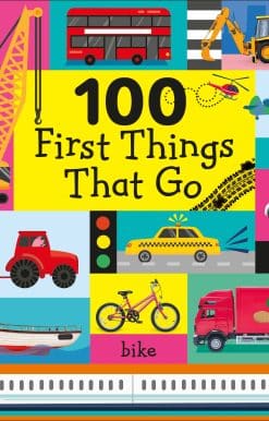 100 First Things That Go