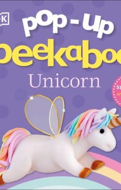 A surprise under every flap!: Pop-Up Peekaboo! Unicorn