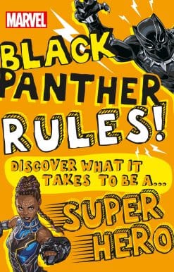 Marvel Black Panther Rules!: Discover what it takes to be a Super Hero  (Library Edition)