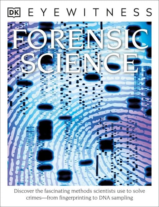 Discover the Fascinating Methods Scientists Use to Solve Crimes: Eyewitness Forensic Science