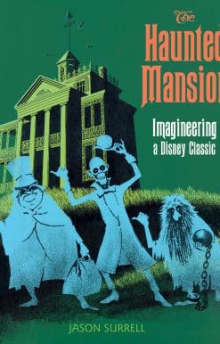 Imagineering a Disney Classic: Haunted Mansion, The