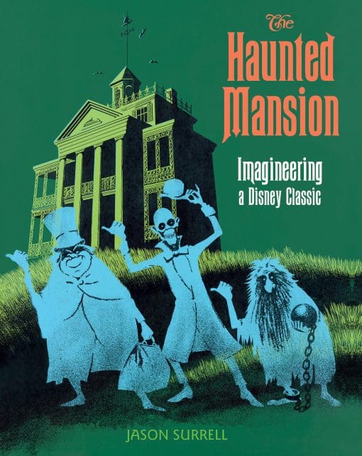 Imagineering a Disney Classic: Haunted Mansion, The