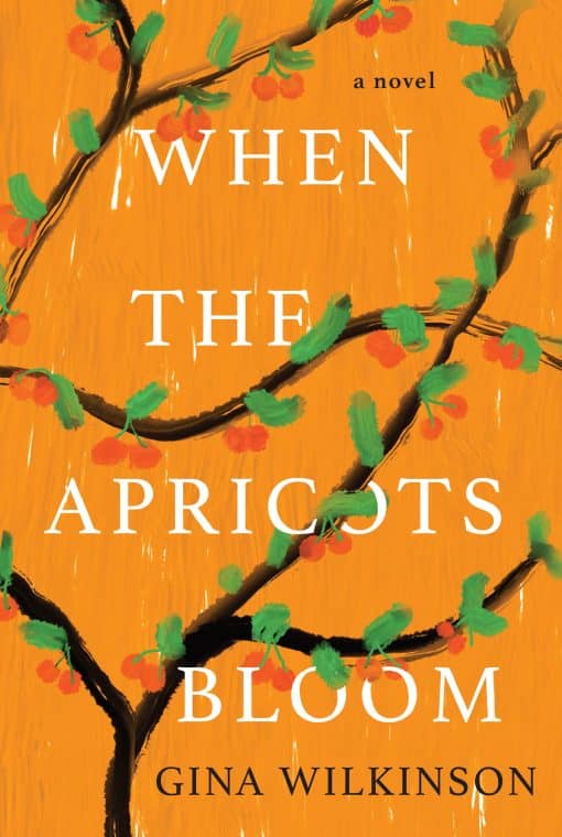 A Novel of Riveting and Evocative Fiction: When the Apricots Bloom