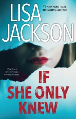 A Riveting Novel of Suspense: If She Only Knew
