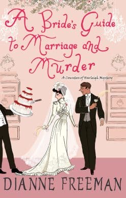 A Bride's Guide to Marriage and Murder: A Brilliant Victorian Historical Mystery