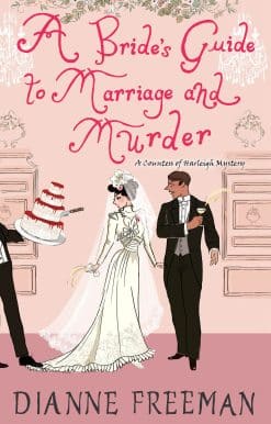 A Bride's Guide to Marriage and Murder: A Brilliant Victorian Historical Mystery