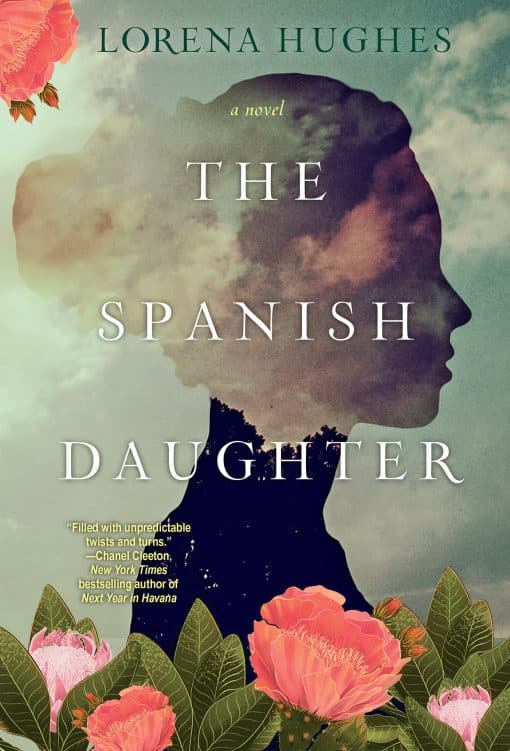 A Gripping Historical Novel Perfect for Book Clubs: The Spanish Daughter