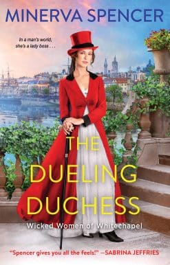 The Dueling Duchess: A Sparkling Historical Regency Romance