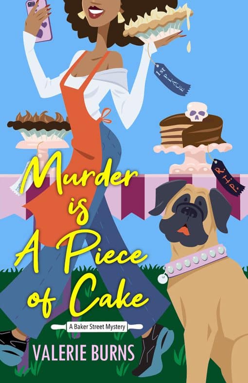 Murder is a Piece of Cake: A Delicious Culinary Cozy with an Exciting Twist