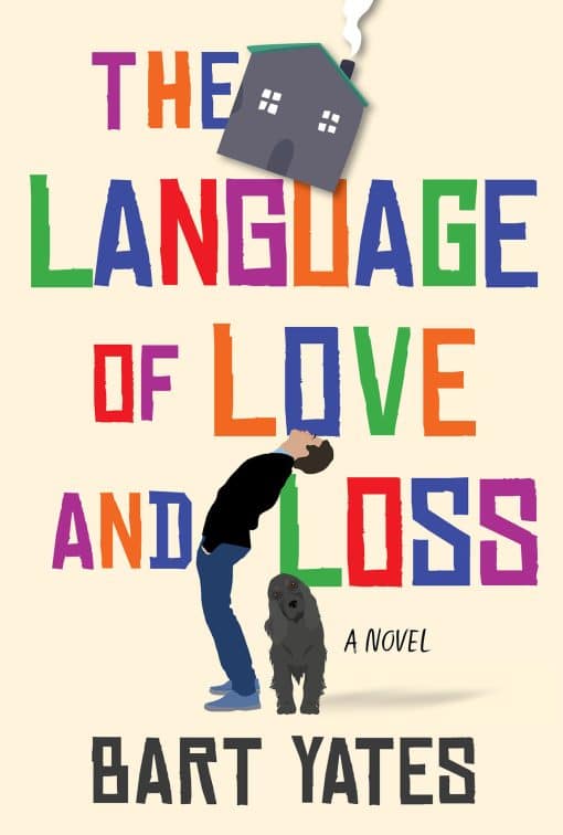 A Witty and Moving Novel Perfect for Book Clubs: The Language of Love and Loss