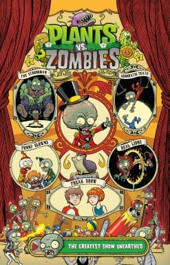Plants vs. Zombies Volume 9: The Greatest Show Unearthed