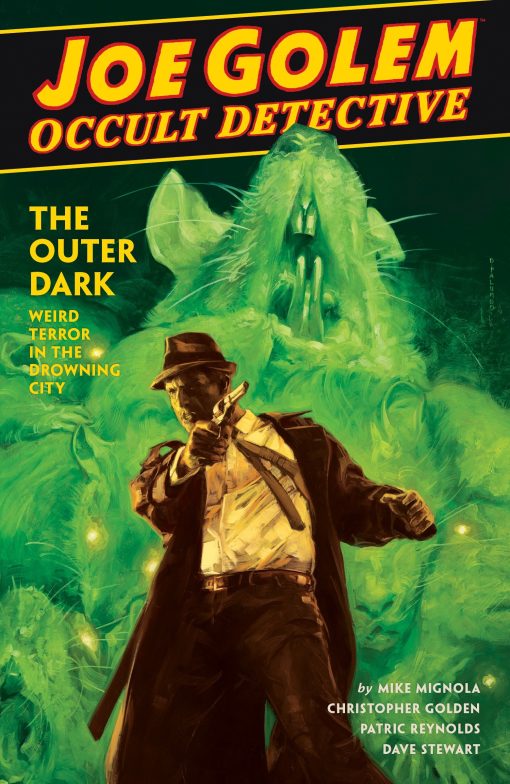 Joe Golem: Occult Detective Volume 2--The Outer Dark