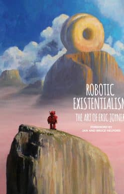 Robotic Existentialism: The Art of Eric Joyner