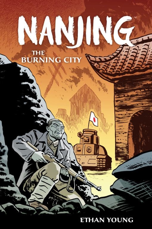 Nanjing: The Burning City: