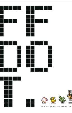 FF DOT: The Pixel Art of Final Fantasy