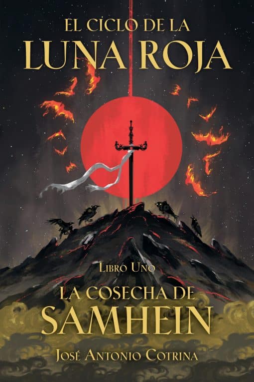 El ciclo de la Luna Roja Libro 1: La Cosecha de Samhein