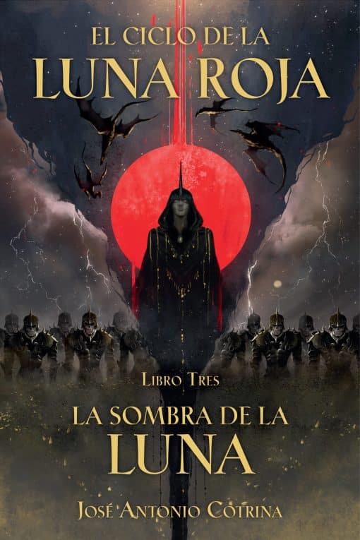 El Ciclo de la Luna Roja Libro 3: La Sombra de la Luna