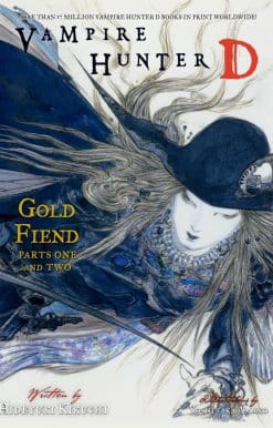 Vampire Hunter D Volume 30: Gold Fiend Parts 1 & 2